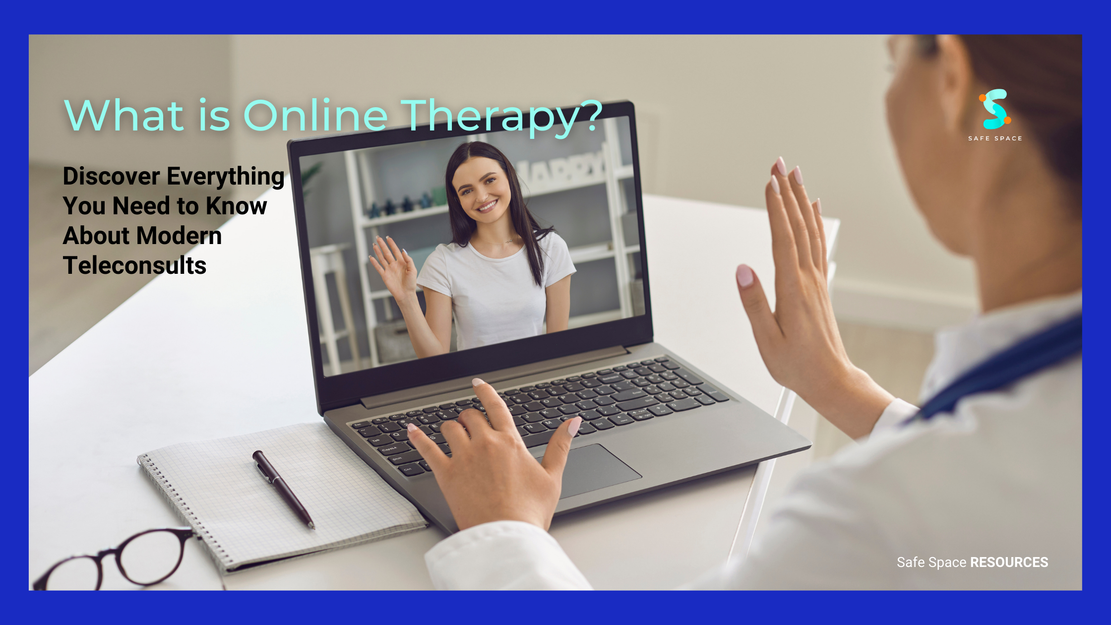 What Is Online Therapy – Everything You Need to Know